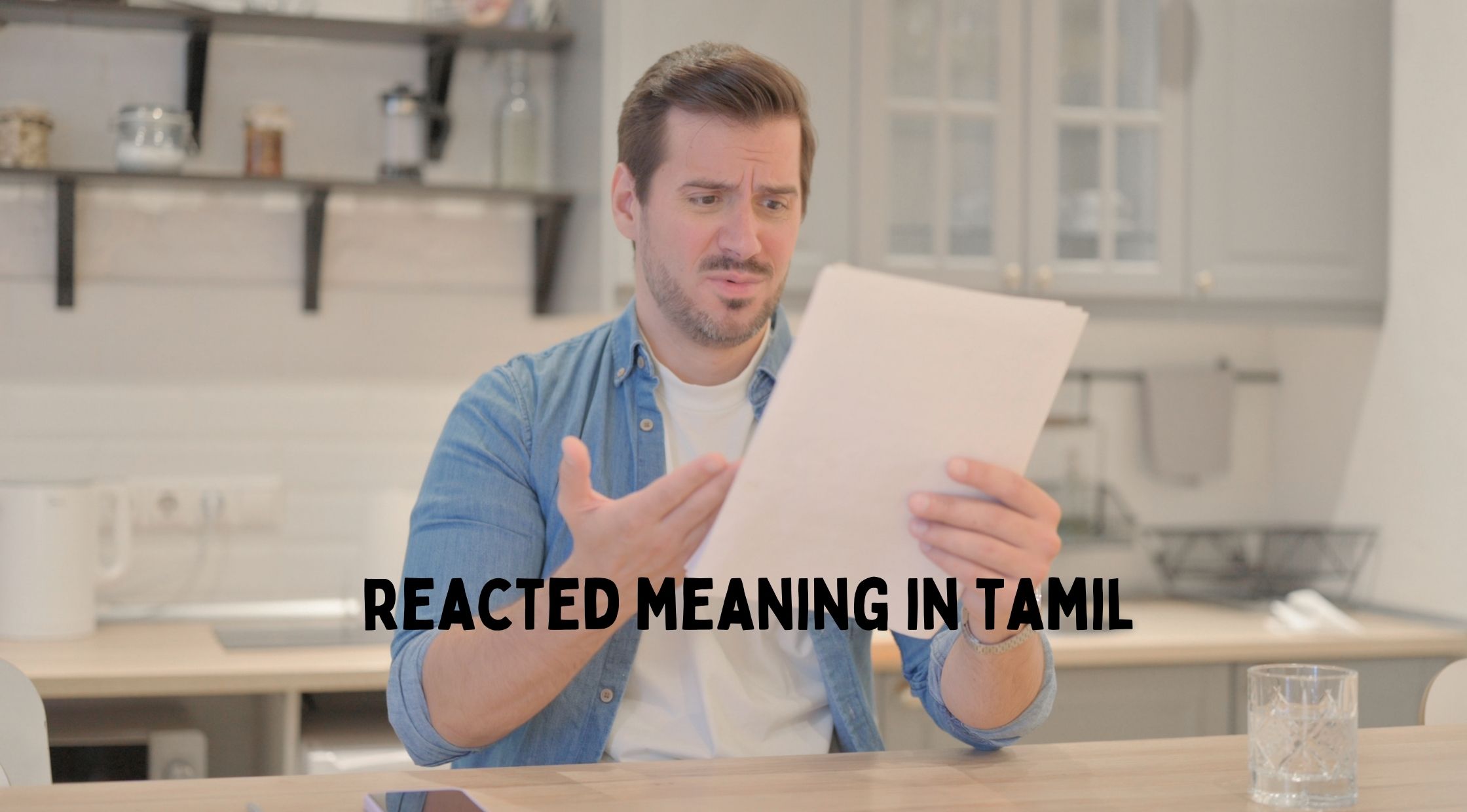Reacted Meaning in Tamil